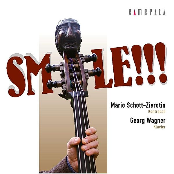 Smile-Werke Für Kontrabass Und, Mario Schott-zierotin, Georg Wagner