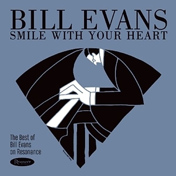 Smile With Your Heart: The Best Of Bill Evans On R, Bill Evans