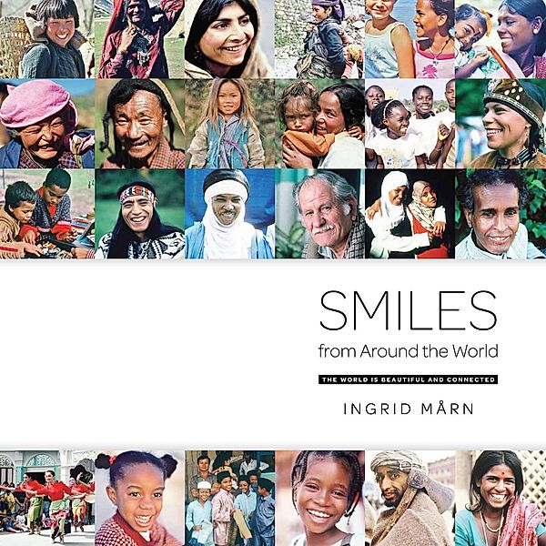 Smiles From Around The World / Panoma Press, Ingrid Marn