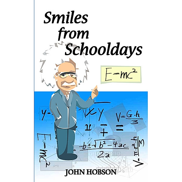 Smiles From Schooldays, John Hobson