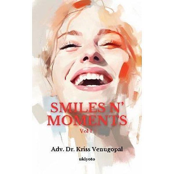 Smiles N' Moments, Adv. Kriss Venugopal