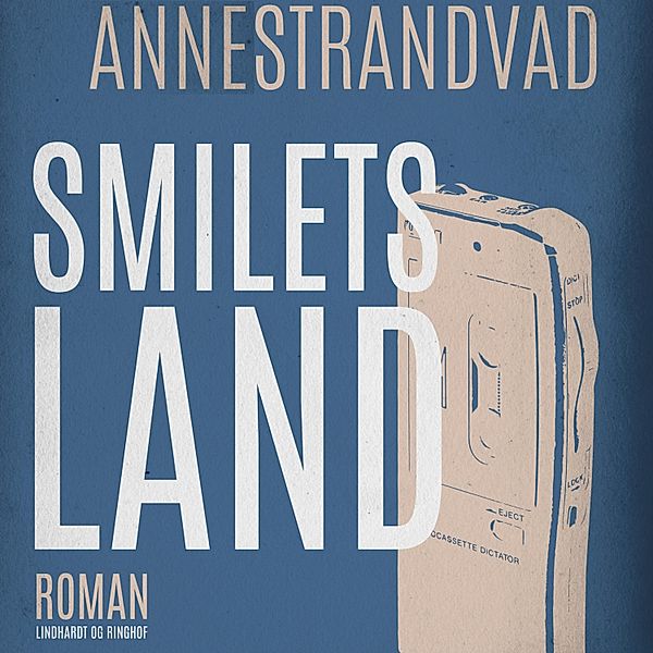 Smilets land (uforkortet), Anne Strandvad