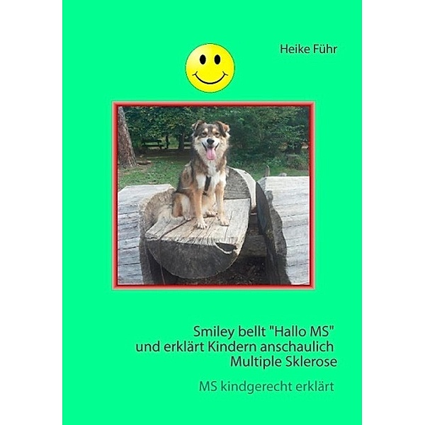 Smiley bellt Hallo MS, Heike Führ