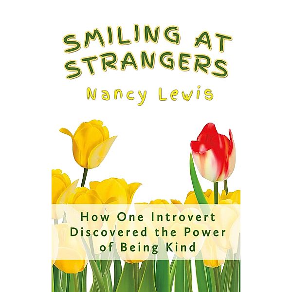 Smiling at Strangers, Nancy Lewis