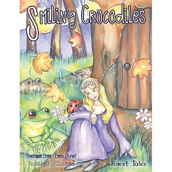 Smiling Crocodiles / Forest Tales Bd.2, Marianne Dyer