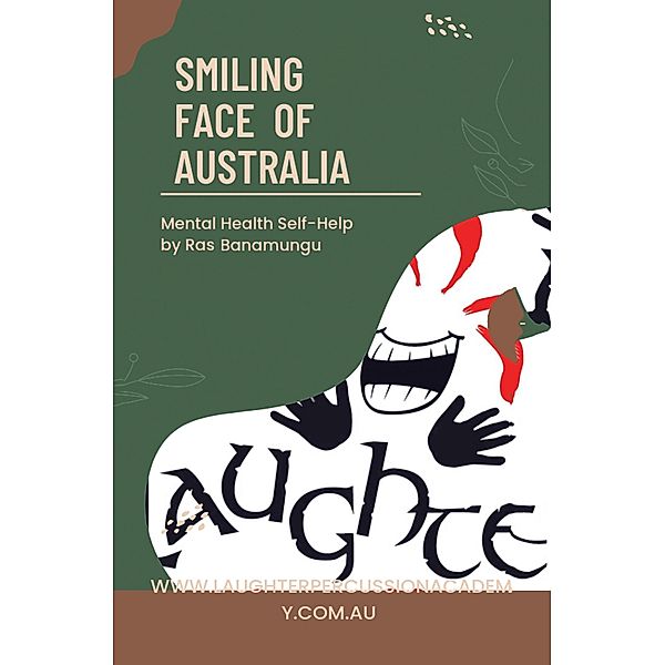 Smiling Face of Australia, Ras Banamungu