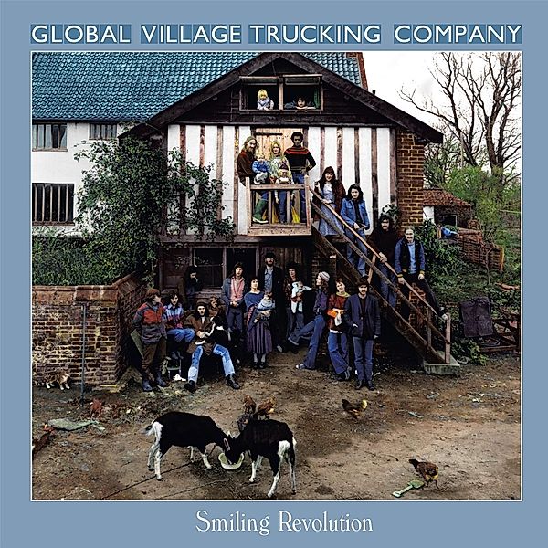 Smiling Revolution: 2cd Remastered Anthology, Global Village Trucking Company