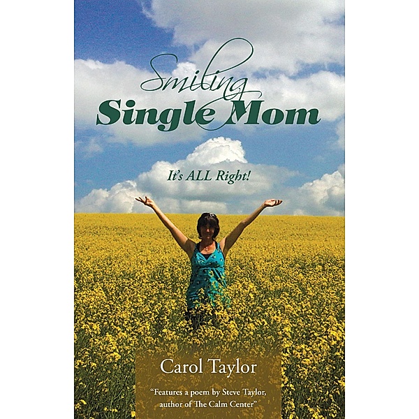 Smiling Single Mom, Carol Taylor