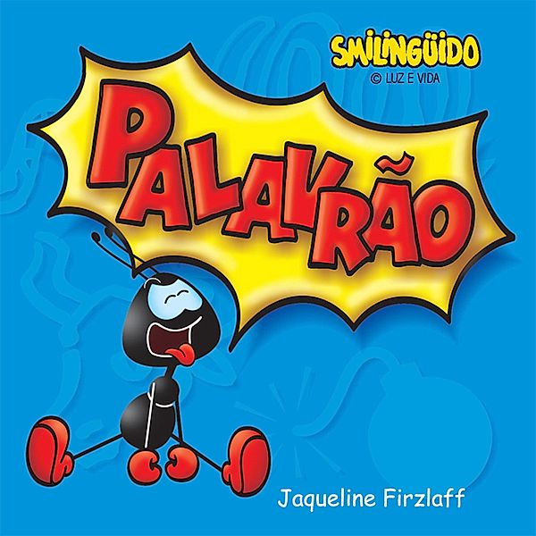 Smilingüido - Palavrão / Janelinha do saber, Jaqueline Firzlaff