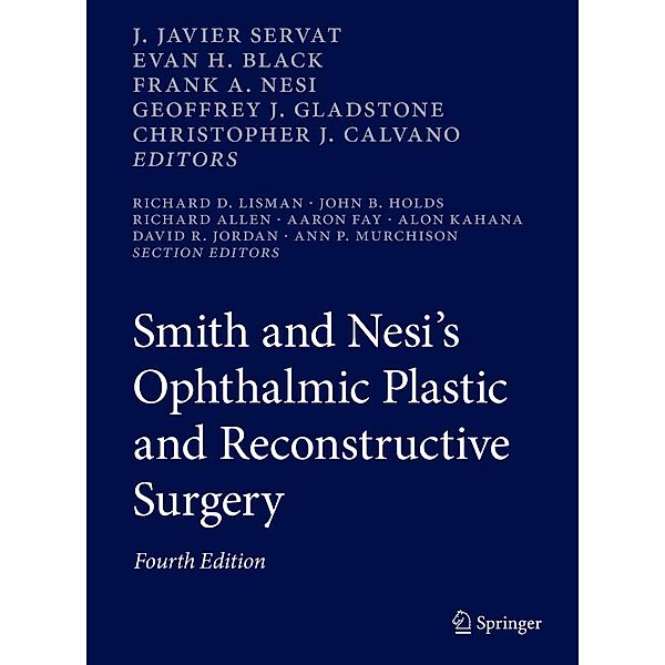 Smith and Nesi's Ophthalmic Plastic and Reconstructive Surgery