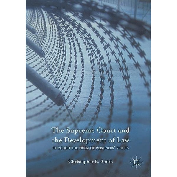 Smith, C: Supreme Court and the Development of Law, Christopher E. Smith