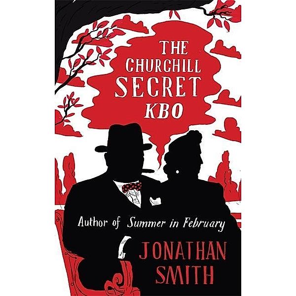 Smith, J: KBO: The Churchill Secret, Jonathan Smith