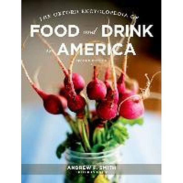 Smith: Oxf. Encycl. Food and Drink in America /3 Bde., Andrew Smith, Bruce Kraig