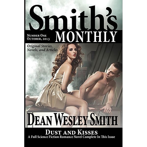 Smith's Monthly #1, Dean Wesley Smith