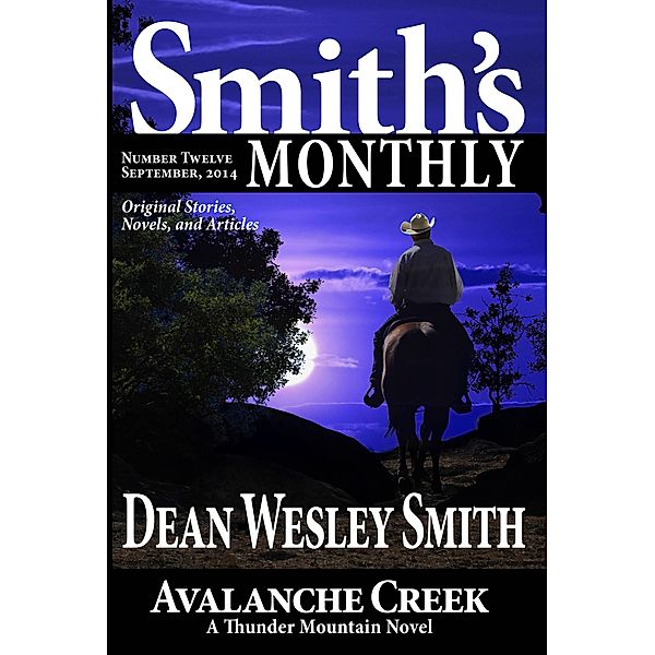 Smith's Monthly #12, Dean Wesley Smith