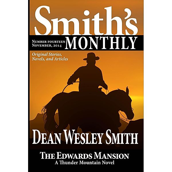 Smith's Monthly #14, Dean Wesley Smith