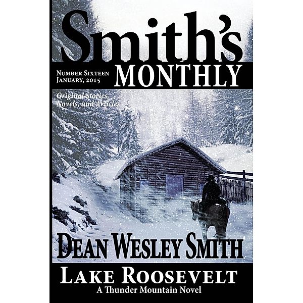 Smith's Monthly #16, Dean Wesley Smith