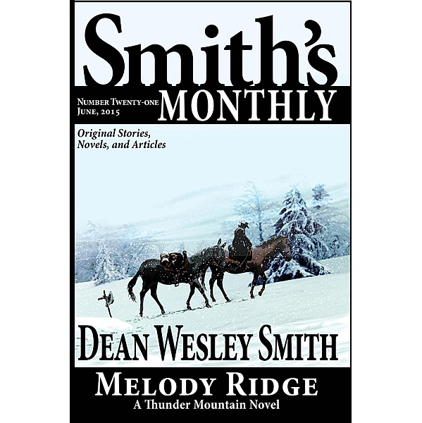 Smith's Monthly #21, Dean Wesley Smith