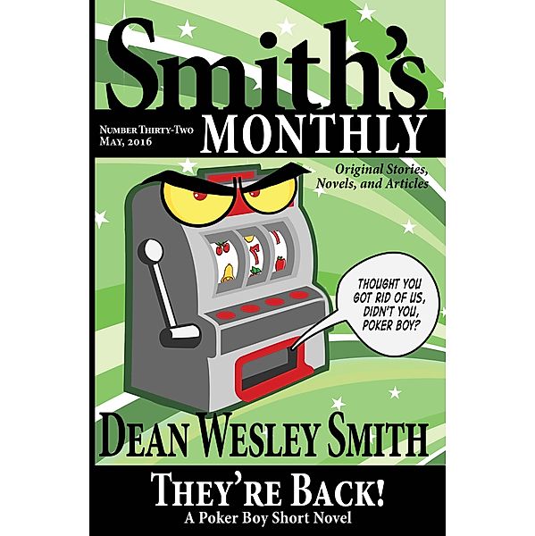 Smith's Monthly #32 / Smith's Monthly, Dean Wesley Smith