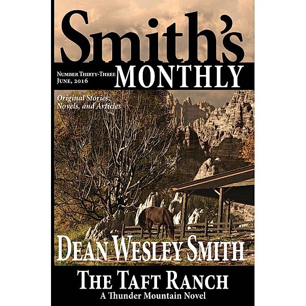 Smith's Monthly #33, Dean Wesley Smith