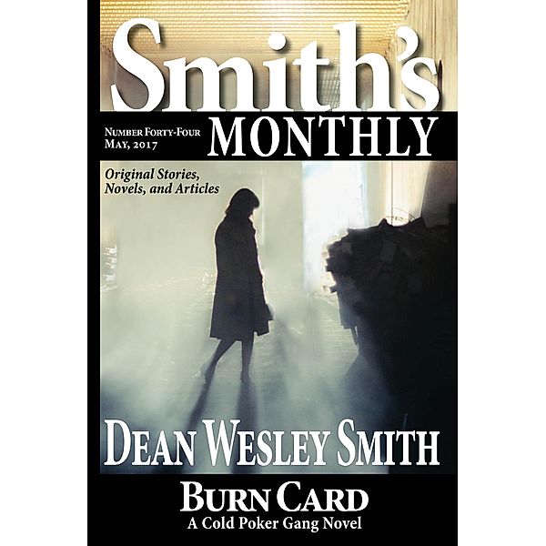 Smith's Monthly #44 / Smith's Monthly, Dean Wesley Smith