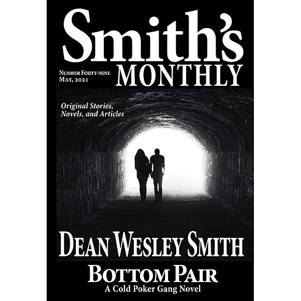 Smith's Monthly #49 / Smith's Monthly, Dean Wesley Smith