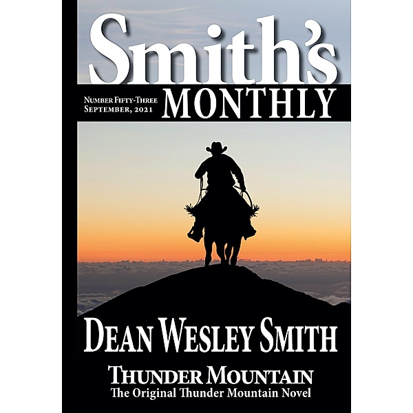 Smith's Monthly #53 / Smith's Monthly, Dean Wesley Smith