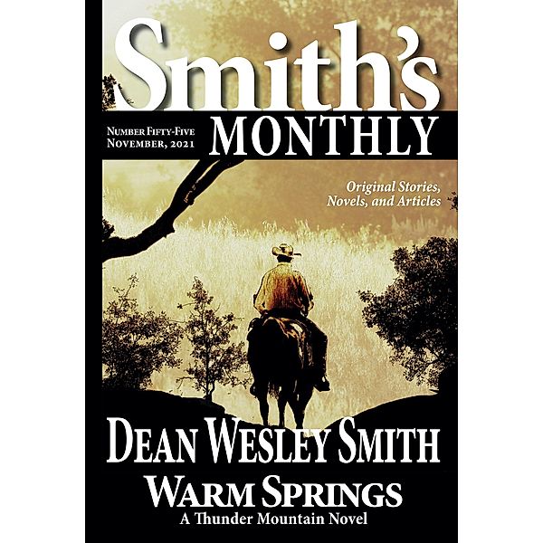 Smith's Monthly #55 / Smith's Monthly, Dean Wesley Smith