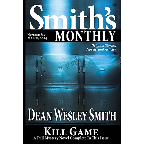 Smith's Monthly #6, Dean Wesley Smith