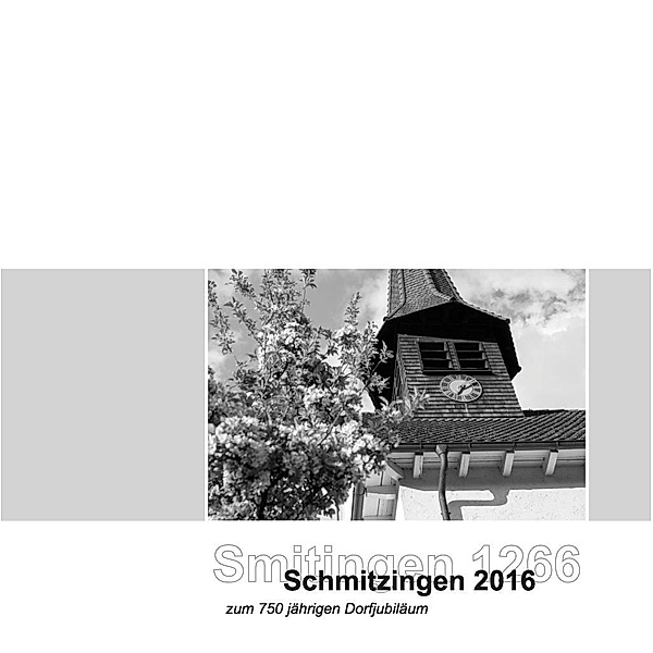 Smitingen 1266 und Schmitzingen 2016, Martin Granacher, Ingo Donnhauser, Siegmar Mutter, Philipp Frank