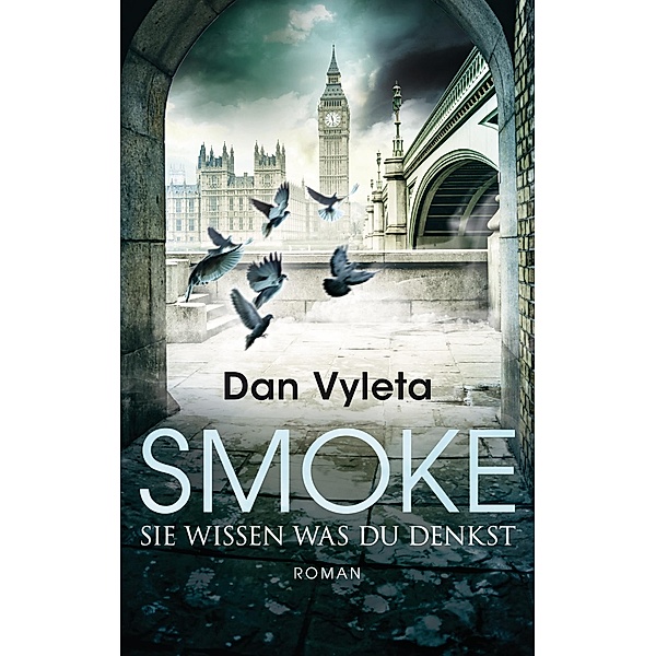 Smoke, Dan Vyleta