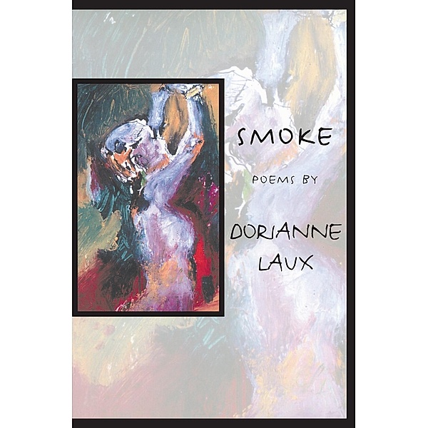 Smoke, Dorianne Laux