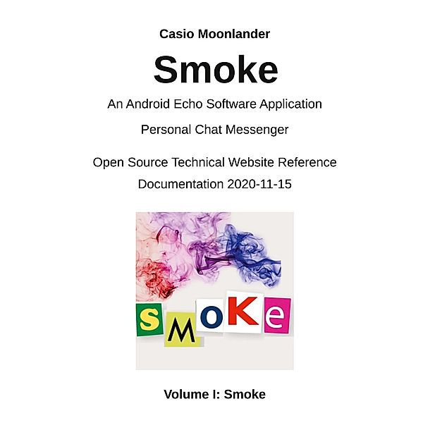 Smoke - An Android Echo Chat Software Application:, Casio Moonlander