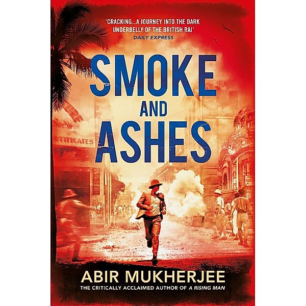 Smoke and Ashes, Abir Mukherjee