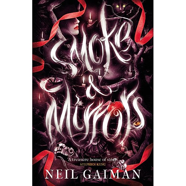 Smoke and Mirrors, Neil Gaiman