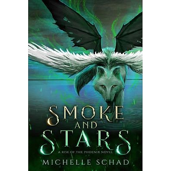 Smoke and Stars / Chaos Publications, Michelle Schad