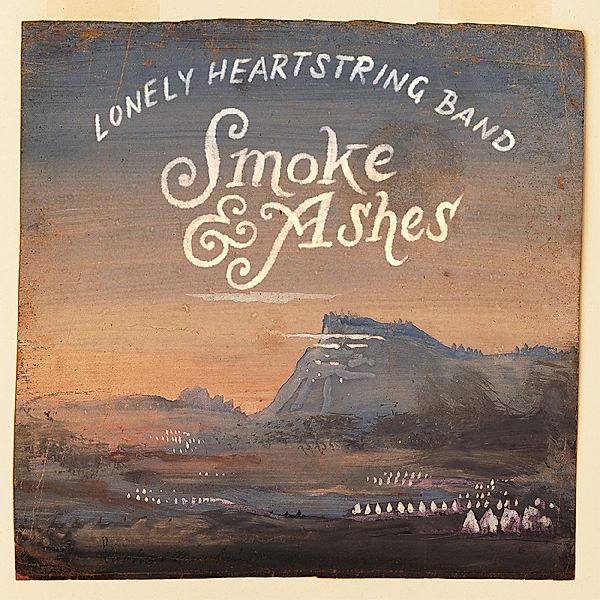 Smoke & Ashes, Lonely Heartstring Band