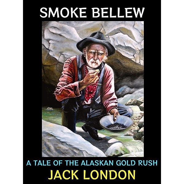 Smoke Bellew / Jack London Collection Bd.16, Jack London
