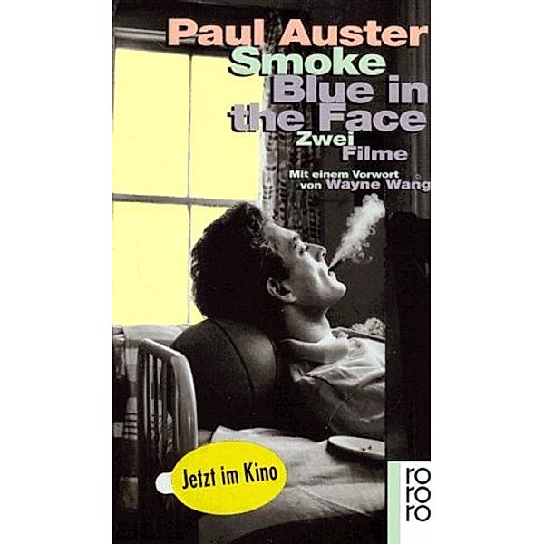 Smoke; Blue in the Face, Paul Auster