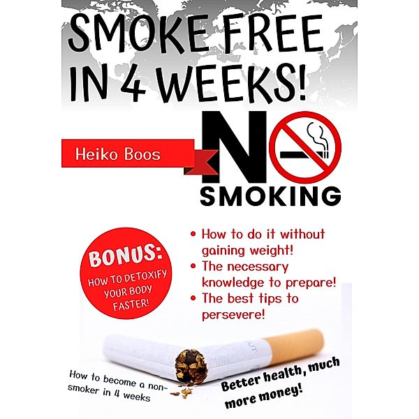 Smoke free in 4 weeks!, Heiko Boos