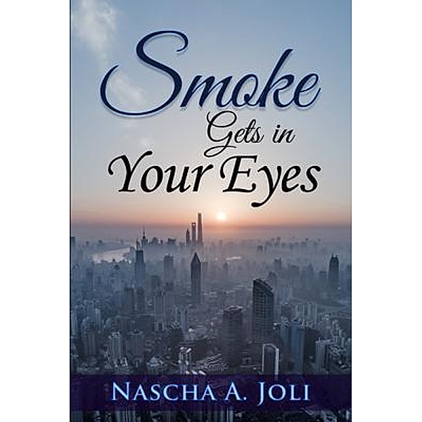 Smoke Gets In Your Eyes / Diamond La Rue Bd.1, Nascha A Joli