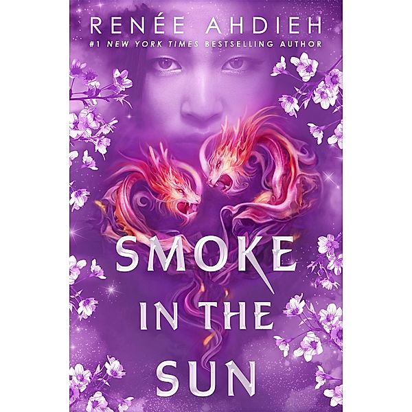 Smoke in the Sun, Renée Ahdieh