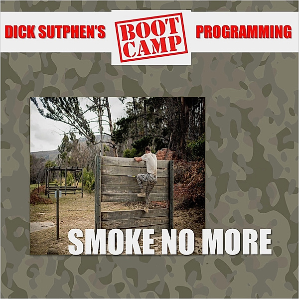Smoke No More, Dick Sutphen