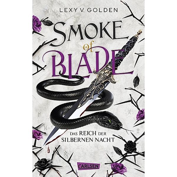 Smoke of Blade. Das Reich der silbernen Nacht / Scepter of Blood Bd.3, Lexy v. Golden