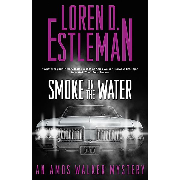 Smoke on the Water / Amos Walker Novels Bd.32, Loren D. Estleman