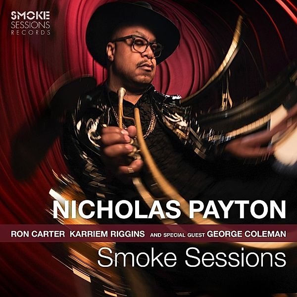 Smoke Sessions, Nicholas Payton