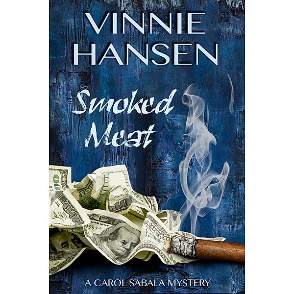 Smoked Meat, Vinnie Hansen