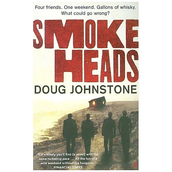 Smokeheads, Doug Johnstone