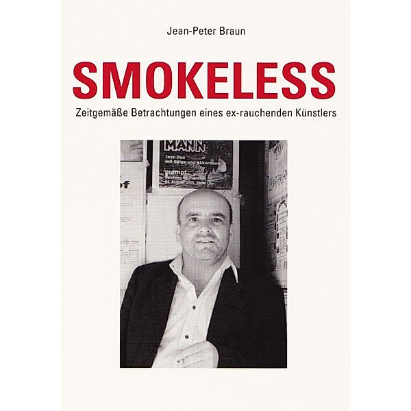 Smokeless, Jean-Peter Braun