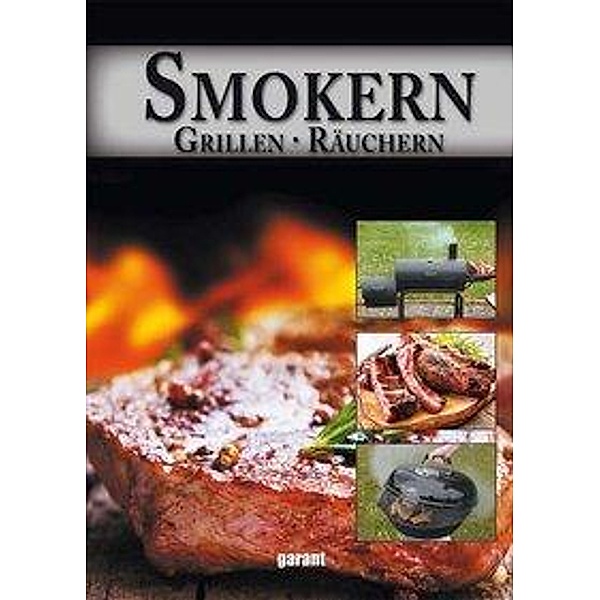 Smokern, Grillen, Räuchern